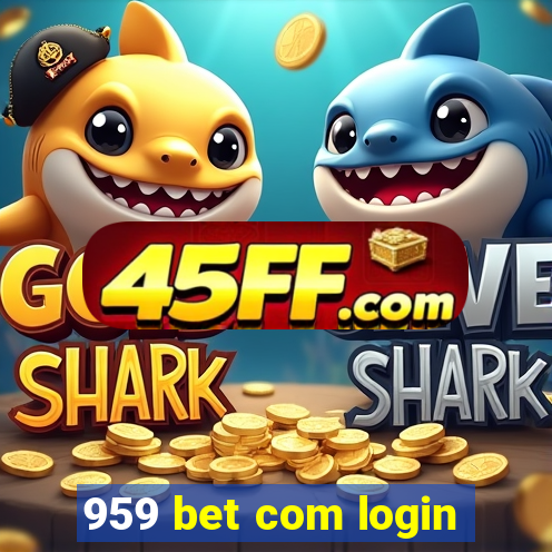 959 bet com login